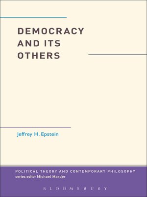 cover image of Democracy and Its Others